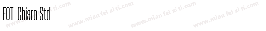 FOT-Chiaro Std字体转换